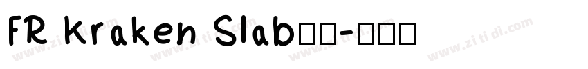 FR Kraken Slab字体字体转换